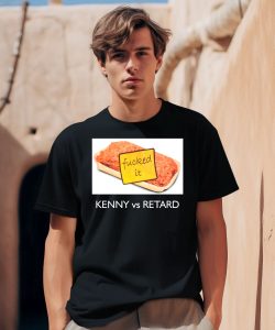 Kenny Vs Retard Fucked It Shirt