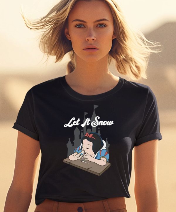 Let It Snow Snow White Shirt2