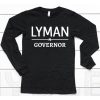 Lyman For Utah Phil Lyman For Governor Shirt6