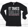 Miranda Lambert Muttnation It Takes Balls Shirt6