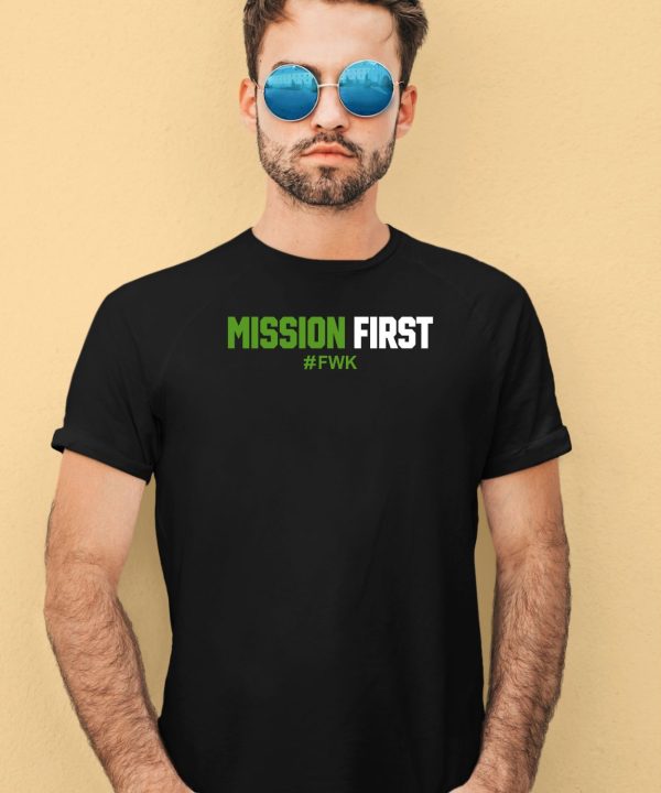 Mission First Fwk Shirt1