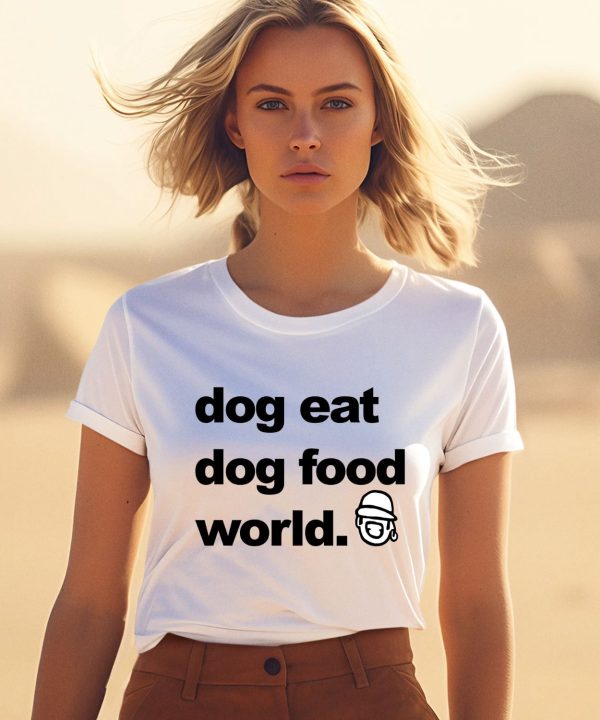 Musicglue Store Niko B Dog Eat Dog Food World Shirt1