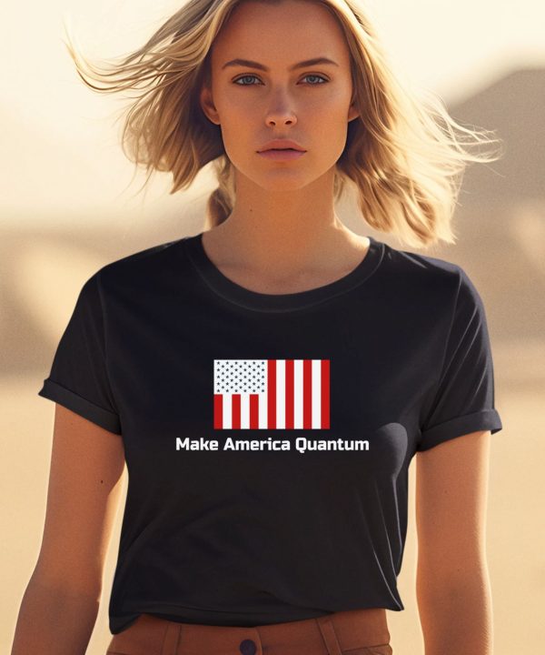 Quantumparty Store Make America Quantum Shirt