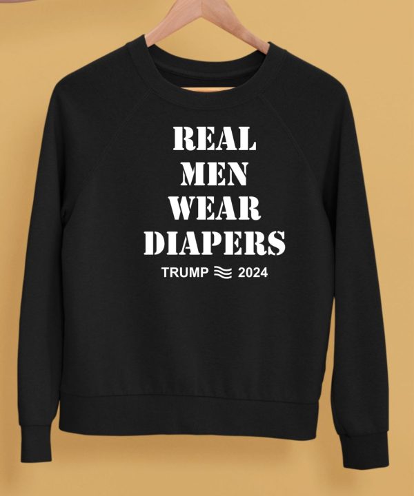 Real Men Wear Diapers Trump 2024 Shirt5