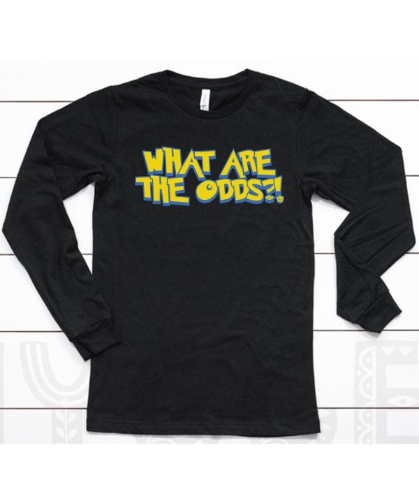 Rhabby V Dotexe What Are The Odds Shirt6