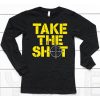 Robert J Oneill Take The Shot Shirt6