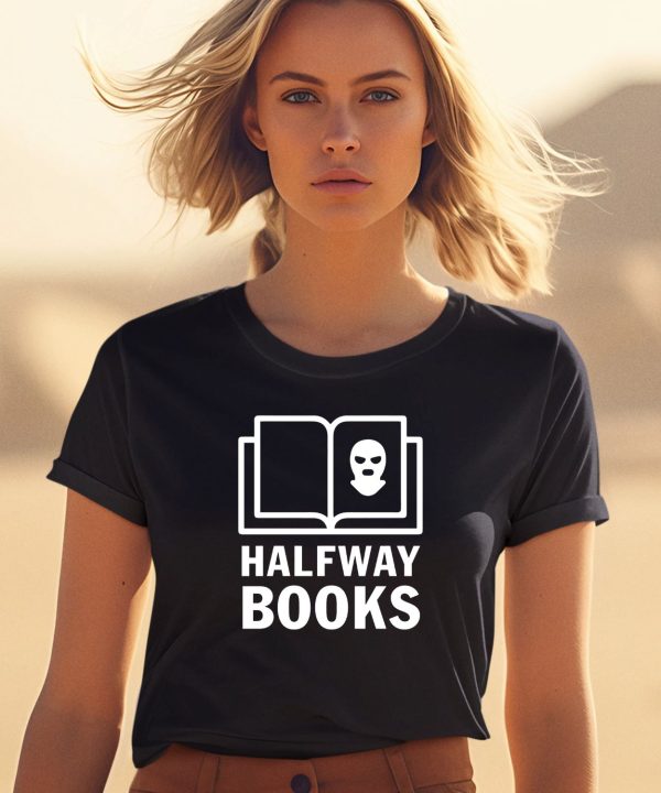 Shea Serrano Halfway Books Shirt