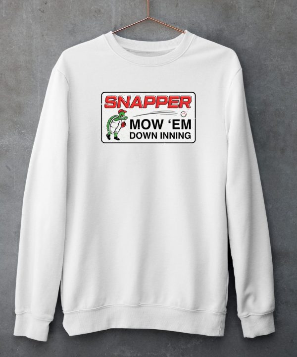 Sotastick Snapper Mow Em Down Inning Shirt5