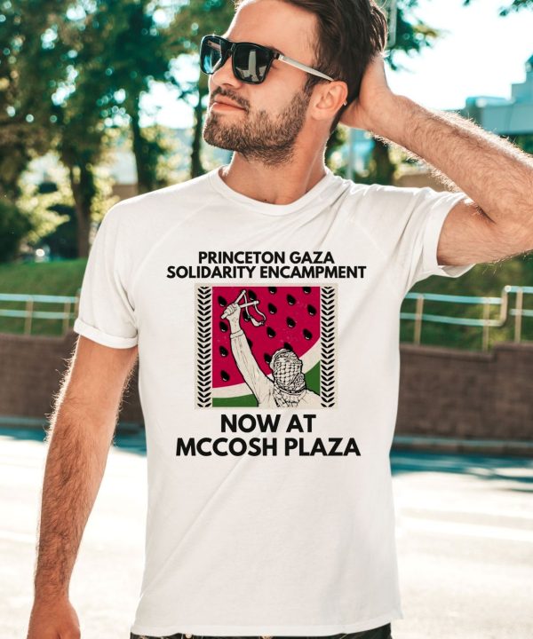 Steve Mcguire Princeton Gaza Solidarity Encampment Now At Mccosh Plaza Shirt3