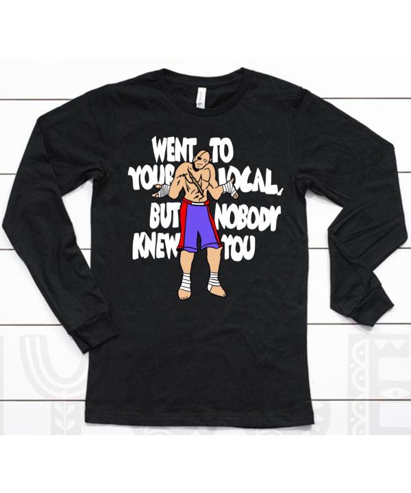 Street Fighter Sagat Went To Your Local But Nobody Knew You Shirt6