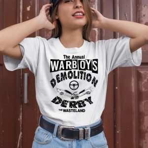 The Annual Warboys Demolition Derby The Wasteland Shirt