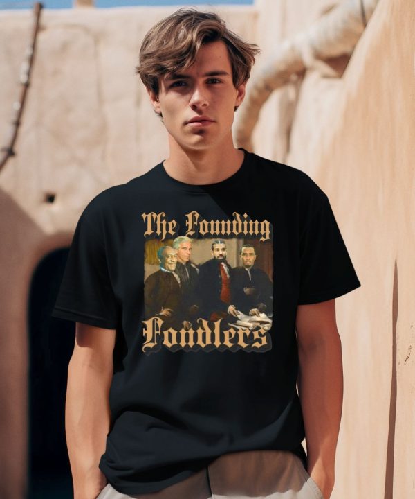 The Founding Fondlers Shirt
