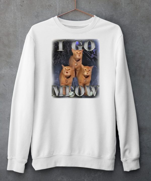 The Irony Closet I Go Meow Shirt5