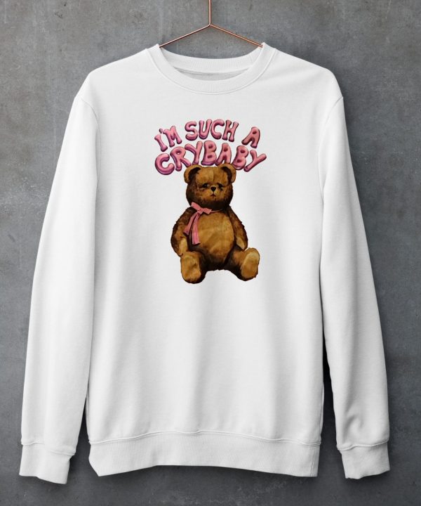 The Trilogy Tour Im Such A Crybaby Bear Shirt5