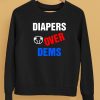 Trump 2024 Diapers Over Dems Shirt5