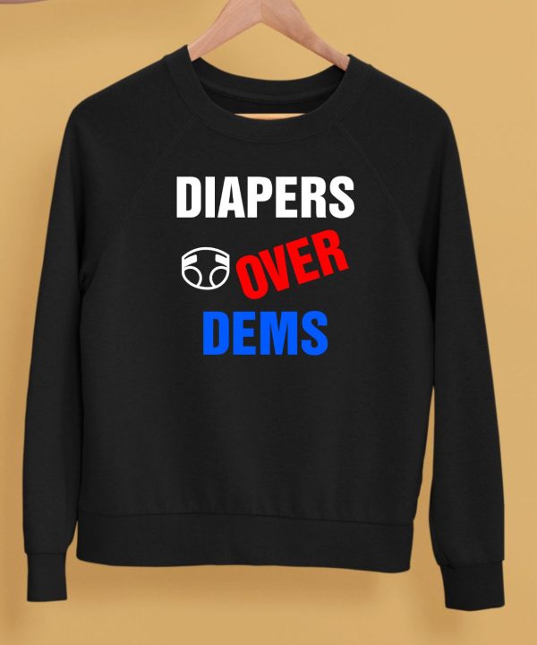 Trump 2024 Diapers Over Dems Shirt5