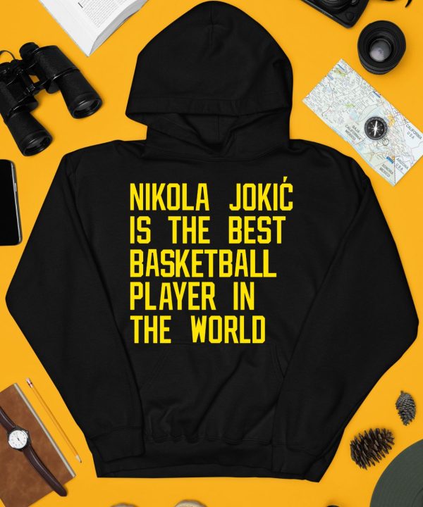 Vic Lombardi Wearing Nikola Jokic Best Basketball Player In The World Shirt4