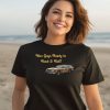 You Guys Ready To Rock And Roll Car Shirt3