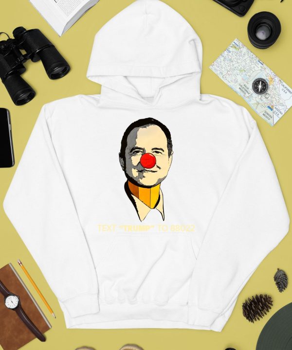 Adam Schiff Clown Face Text Trump To 88022 Shirt4