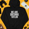 Alysha Clark We Are Breonna Taylor Shirt4