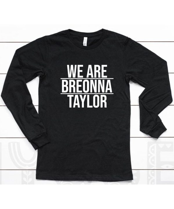 Alysha Clark We Are Breonna Taylor Shirt6