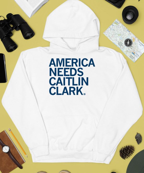 America Needs Caitlin Clark Shirt4