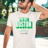 Arbella Insurance You Got Boston Celtics Shirt3