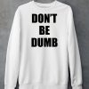 AsAp Rocky Dont Be Dumb Shirt5