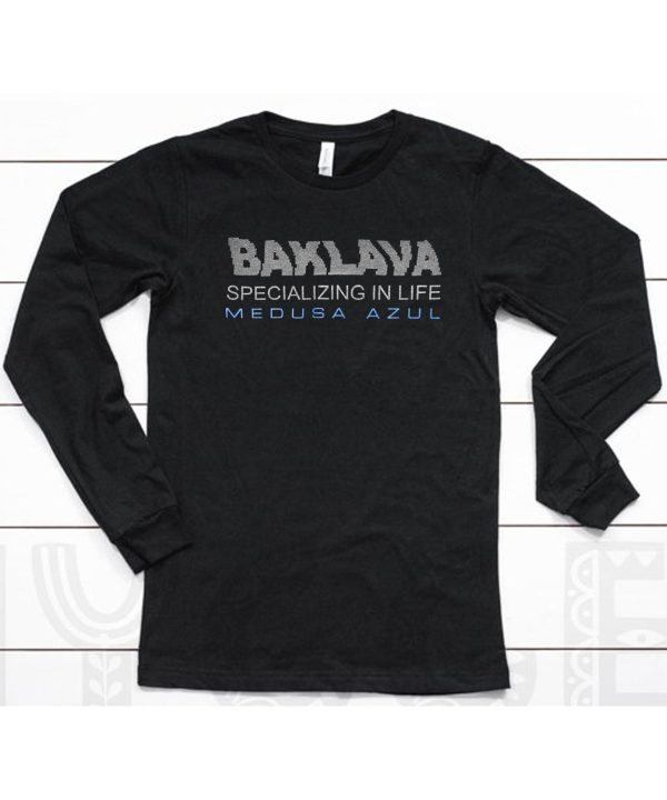 Baklava Specializing In Life Medusa Azul Shirt6