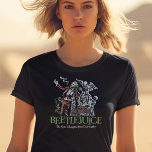 Beetlejuice Here Lies Betelgeuse Michael Keaton Is The Name In Laughter From The Hereafter Shirt