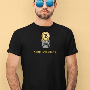 Bitcoin Keep Stacking Shirt