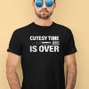 Bongino Cutesy Time Is Over Shirt