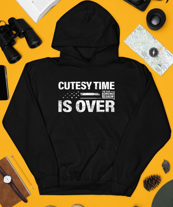 Bongino Cutesy Time Is Over Shirt4