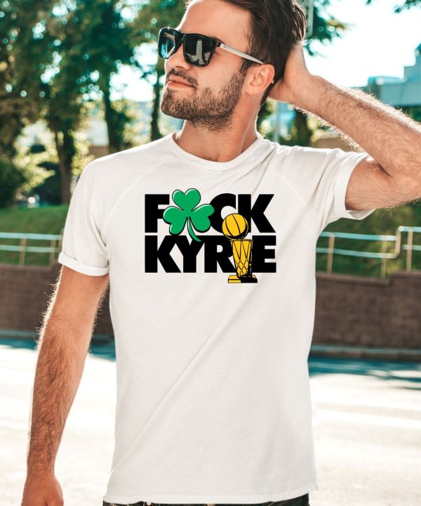 Boston Celtics Champions 2024 Fuck Kyrie Shirt3