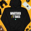 Boston Celtics Finals 2024 Whatever It Takes Shirt4