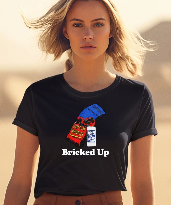 Bricked Up Charcoal Briquets Shirt2