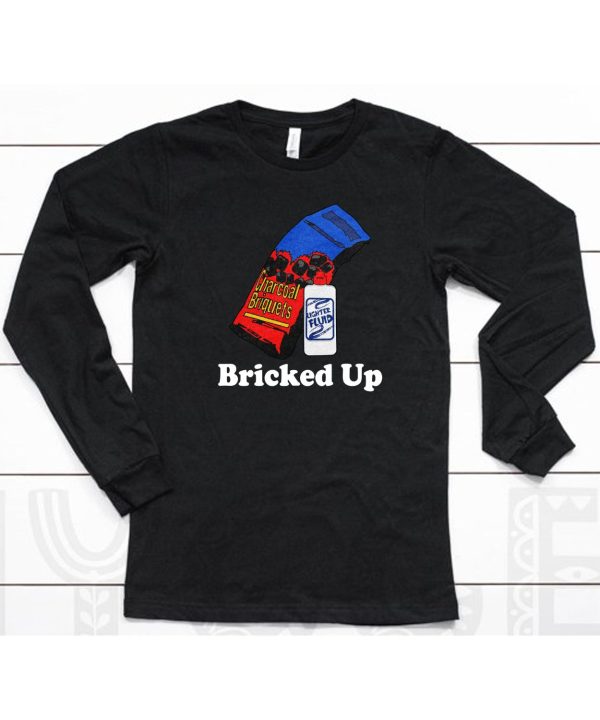 Bricked Up Charcoal Briquets Shirt6