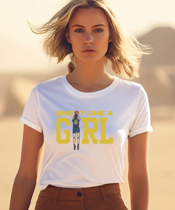 Caitlin Clark Shoot Like A Girl Shirt1