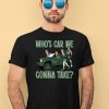 Celtics Whos Car We Gonna Take Shirt1