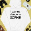 Charli Xcx I Wanna Dance To Sophie Shirt4