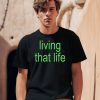 Charli Xcx Living That Life Shirt0
