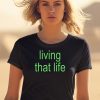 Charli Xcx Living That Life Shirt2