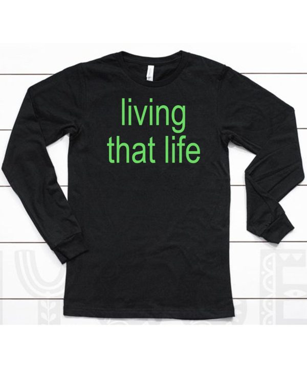 Charli Xcx Living That Life Shirt6