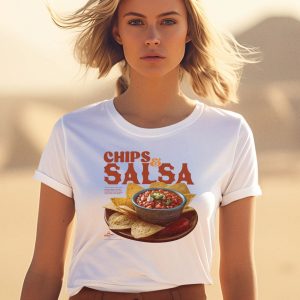 Chips And Salsa Keep Em Coming Ive Looked Forward To This All Week Shirt