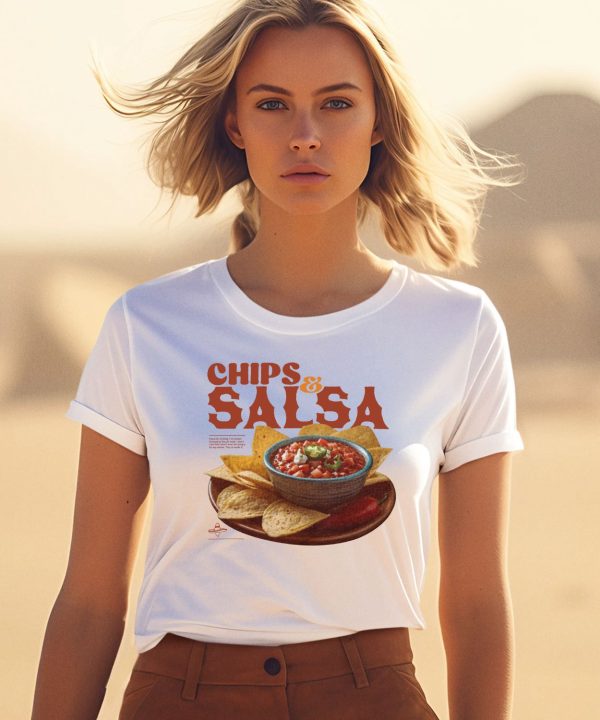 Chips And Salsa Keep Em Coming Ive Looked Forward To This All Week Shirt