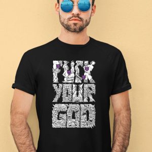 Daniel Shaw Sawblade666 Fuck Your God Shirt