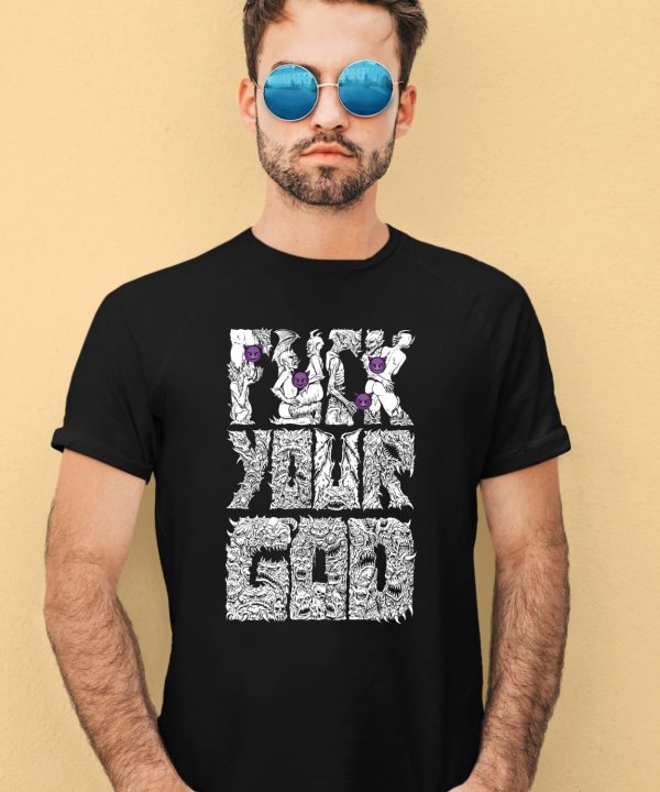 Daniel Shaw Sawblade666 Fuck Your God Shirt