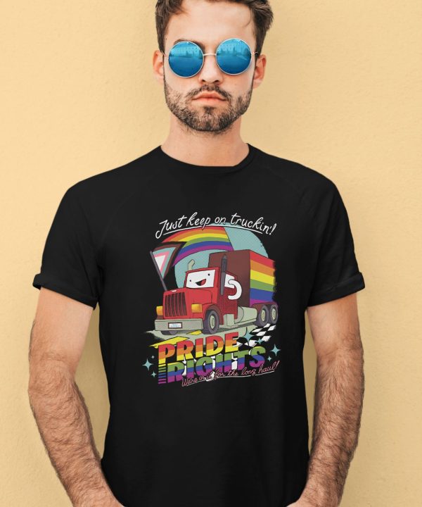 Dftba Store Drawfee Pride 2024 Just Keep On Truckin Pride Rights Shirt1