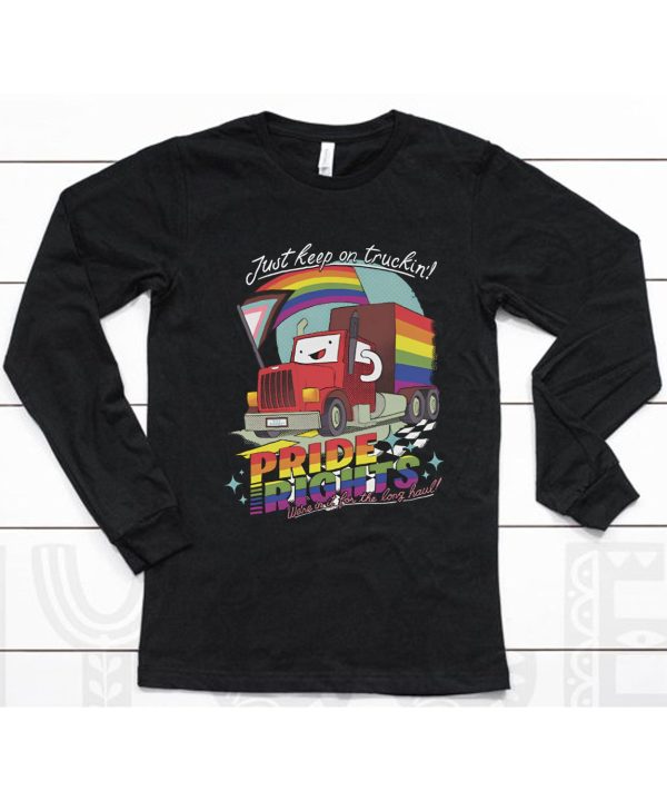 Dftba Store Drawfee Pride 2024 Just Keep On Truckin Pride Rights Shirt6