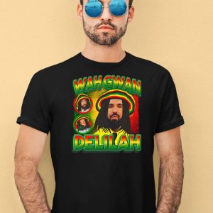 Drake Wah Gwan Delilah Shirt